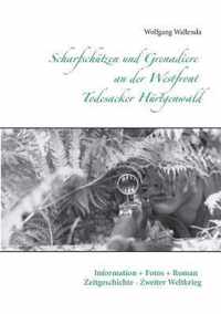 Scharfschutzen und Grenadiere an der Westfront - Todesacker Hurtgenwald