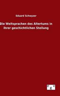 Die Weltsprachen des Altertums in ihrer geschichtlichen Stellung