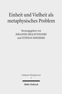 Einheit und Vielheit als metaphysisches Problem