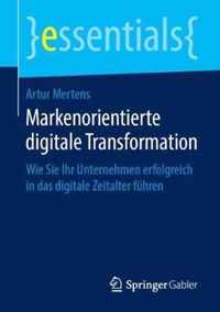 Markenorientierte digitale Transformation