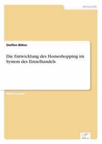 Die Entwicklung des Homeshopping im System des Einzelhandels