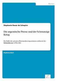 Die argentische Presse und der Schmutzige Krieg