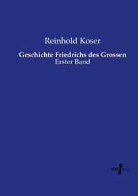 Geschichte Friedrichs des Grossen