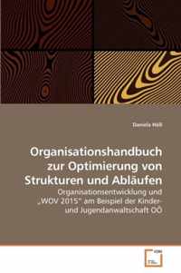 Organisationshandbuch zur Optimierung von Strukturen und Ablaufen