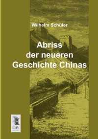 Abriss Der Neueren Geschichte Chinas