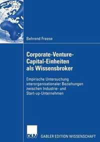 Corporate-Venture-Capital-Einheiten ALS Wissensbroker