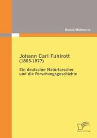 Johann Carl Fuhlrott (1803-1877)