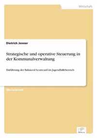 Strategische und operative Steuerung in der Kommunalverwaltung