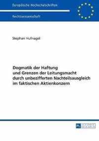 Dogmatik der Haftung und Grenzen der Leitungsmacht durch unbezifferten Nachteilsausgleich im faktischen Aktienkonzern