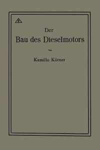 Der Bau Des Dieselmotors