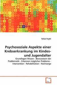 Psychosoziale Aspekte einer Krebserkrankung im Kindes- und Jugendalter