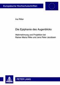 Die Epiphanie Des Augenblicks