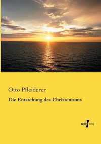 Die Entstehung des Christentums