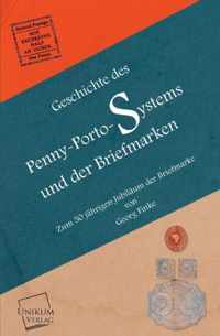 Geschichte Des Penny-Porto-Systems Und Der Briefmarken