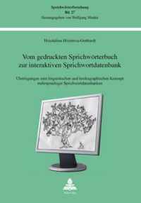 Vom Gedruckten Sprichwoerterbuch Zur Interaktiven Sprichwortdatenbank