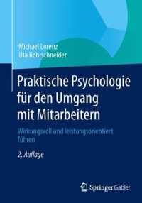 Praktische Psychologie fuer den Umgang mit Mitarbeitern