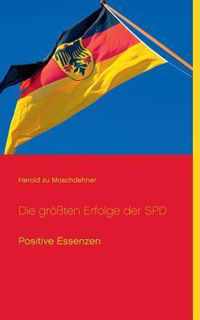 Die größten Erfolge der SPD: Positive Essenzen