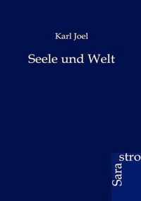 Seele und Welt