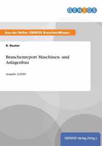 Branchenreport Maschinen- und Anlagenbau