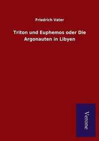 Triton und Euphemos oder Die Argonauten in Libyen