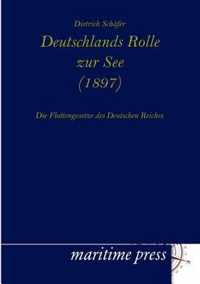 Deutschlands Rolle zur See (1897)