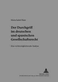 Der Durchgriff Im Deutschen Und Spanischen Gesellschaftsrecht