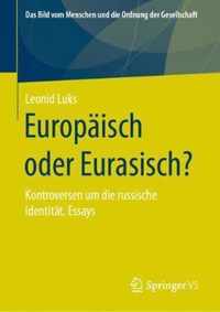 Europaisch oder Eurasisch?