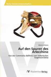 Auf den Spuren des Arlecchino