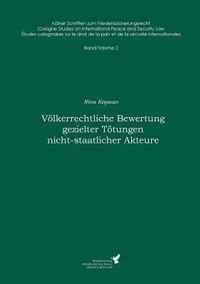 Voelkerrechtliche Bewertung gezielter Toetungen nicht-staatlicher Akteure