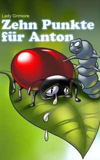 Zehn Punkte F r Anton