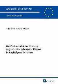 Zur Problematik der Bildung sogenannter schwarzer Kassen in Kapitalgesellschaften