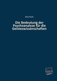 Die Bedeutung Der Psychoanalyse Fur Die Geisteswissenschaften