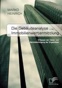 Die Gebaudeanalyse in der Immobilienwertermittlung