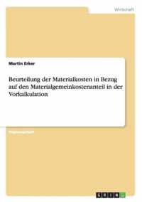 Beurteilung der Materialkosten in Bezug auf den Materialgemeinkostenanteil in der Vorkalkulation