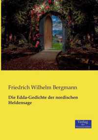 Die Edda-Gedichte der nordischen Heldensage