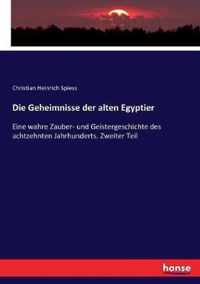 Die Geheimnisse der alten Egyptier