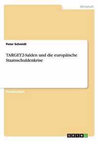 Target2-Salden Und Die Europaische Staatsschuldenkrise