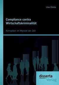 Compliance contra Wirtschaftskriminalitat