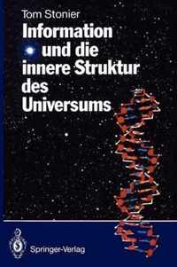 Information und Die Innere Struktur Des Universums