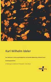 Der Wahnsinn in seiner psychologischen und sozialen Bedeutung, erlautert durch Krankengeschichten