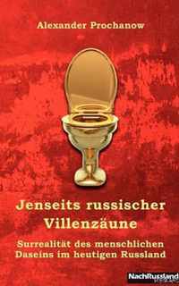 Jenseits russischer Villenzaune