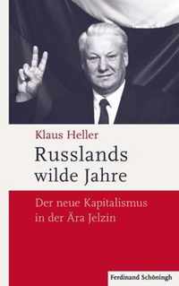 Russlands Wilde Jahre