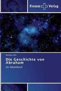 Die Geschichte von Abraham