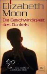 Die Geschwindigkeit Des Dunkels