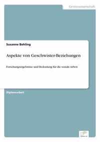 Aspekte von Geschwister-Beziehungen