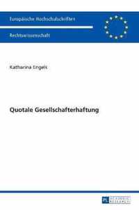 Quotale Gesellschafterhaftung