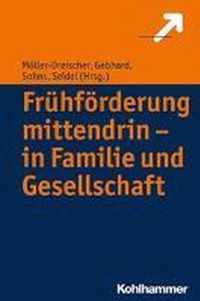 Fruhforderung Mittendrin - In Familie Und Gesellschaft