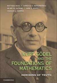 Kurt Goedel and the Foundations of Mathematics