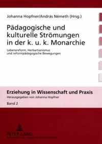 Pädagogische und kulturelle Strömungen in der k. u. k. Monarchie