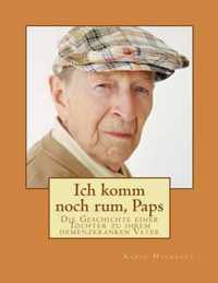 Ich komm noch rum, Paps